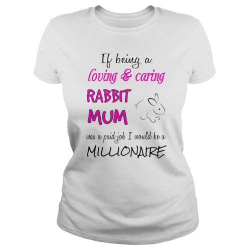 veronika honestly tshirt loving caring rabbit mum